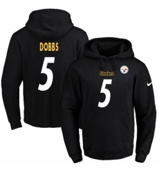 NFL Mens Nike Pittsburgh Steelers 5 Joshua Dobbs Black Name Number Pullover Hoodie NFL Mens Nike Pittsburgh Steelers 5 Joshua Dobbs Black Name Number Pullover Hoodie